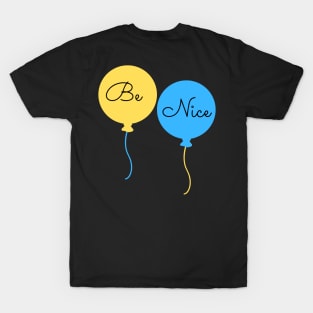 Be Nice T-Shirt